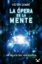 [Metaverso: Relatos del Multiverso 02] • La Ópera De La Mente